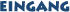 eingang